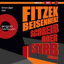 Schreib oder stirb: Thriller von Fitzek und Beisenherz - Spannung trifft Humor