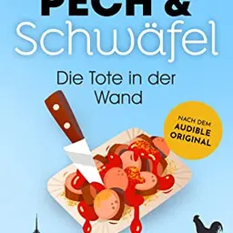 Die Tote in der Wand (Pech und Schwäfel 1)