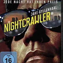 Nightcrawler - Jede Nacht hat ihren Preis