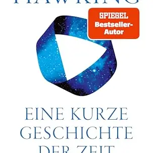 Eine kurze Geschichte der Zeit: Die Suche nach der Urkraft des Universums