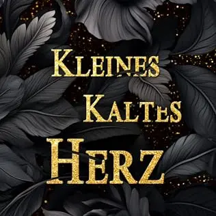 Kleines Kaltes Herz: Ein packender Romantik-Thriller