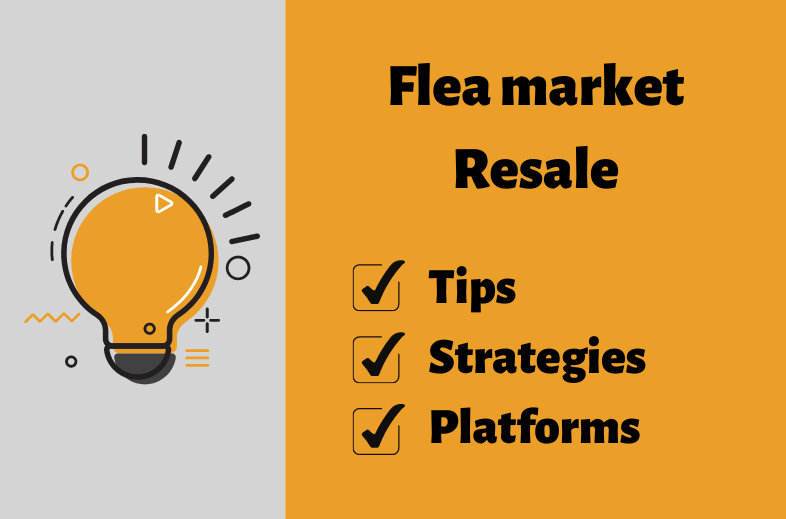 Flea Market Reselling: Basics