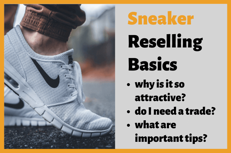 Sneaker Reselling Basics