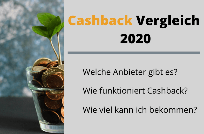 Cashback Vergleich 2020: Geld sparen mit Cashback